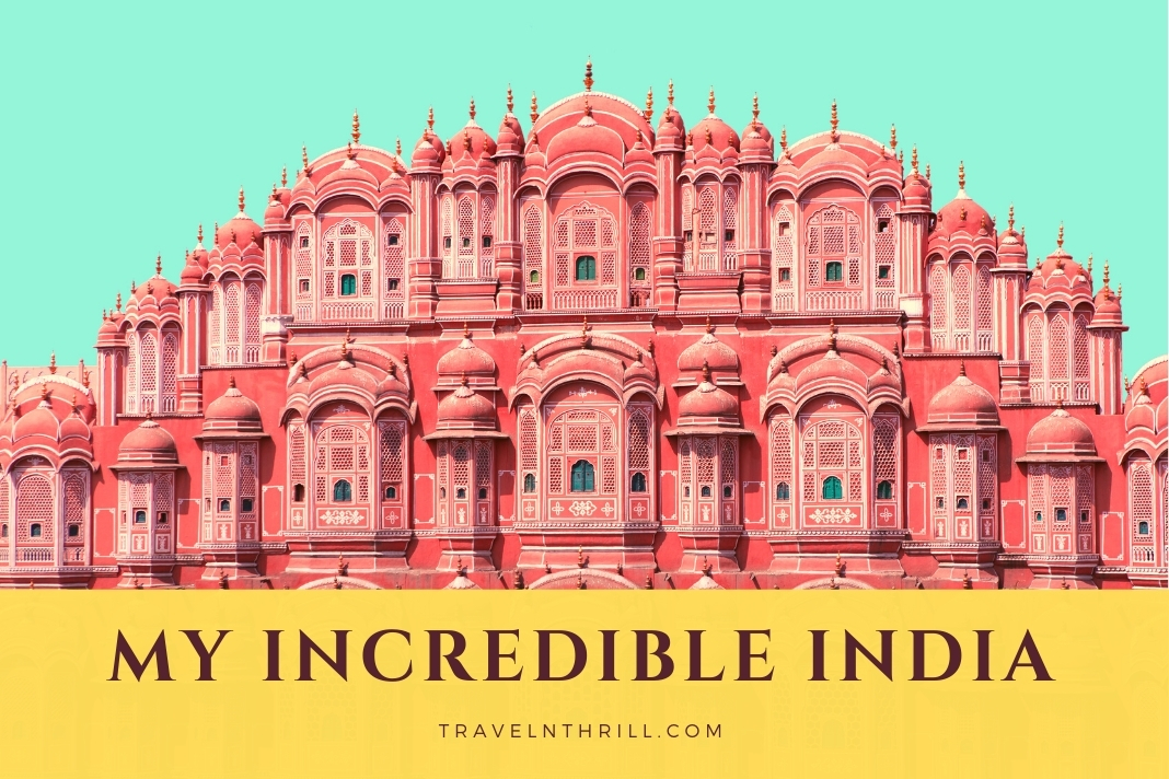 Why Is India Called Incredible