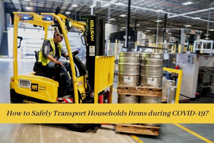 How to Safely Transport Households Items during COVID-19