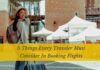 5 Things Every Traveler Must Consider In Booking Flights Things Every Traveler Must Consider In Booking Flights