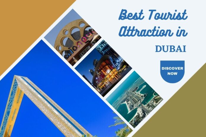 Best Tourist Attractions in Dubai