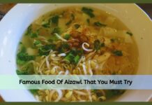Which Is The Famous Food Of Aizawl Famous Food Of Aizawl