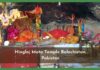 All About Hinglaj Mata Temple, Balochistan, Pakistan Hinglaj Mata Temple, Balochistan, Pakistan