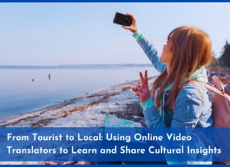 From Tourist to Local: Using Online Video Translators to Learn and Share Cultural Insights Online Video Translators Tool
